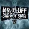 Bad Boy Bass