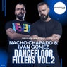 Nacho Chapado & Ivan Gomez Dancefloor Fillers Vol.2