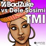 TMI (Too Much Information) [Bad Zuke vs Dele Sosimi]