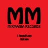 I Found Love (Original Mix)