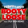 Booty Loose (feat. Fly Boi Keno)