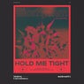 Hold Me Tight