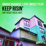 Keep Risin' (Feat. Nicole Tyler)