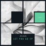 Let You Go EP