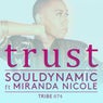 Trust (feat. Miranda Nicole)