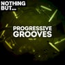 Nothing But... Progressive Grooves, Vol. 07