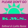 Please Don't Go (Softmal & LLølita Remix)