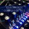 Electronic Confusion VII