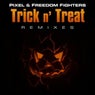 Trick N' Treat (Remixes)