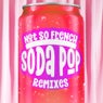 Soda Pop (Remixes)