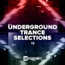 Underground Trance Selections, Vol. 13