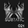 Subtatic 021