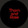 Thorn and Rose