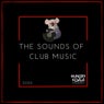 The Sounds Of Club Music