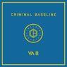 Criminal Bassline - VA II