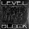 LEVEL / BLOCK