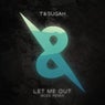 Let Me Out - BCee Remix