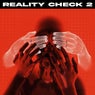 REALITY CHECK 2