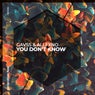 You Don't Know - Extended Mix