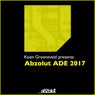 Koen Groeneveld Presents Abzolut ADE 2017