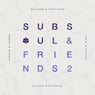 SubSoul & Friends, Vol. 2