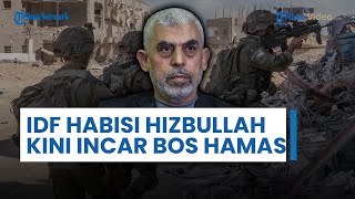 Seusai Pemimpin Hizbullah Tewas, Israel Targetkan Bos Hamas Yahya Sinwar, Klaim Kantongi Posisinya