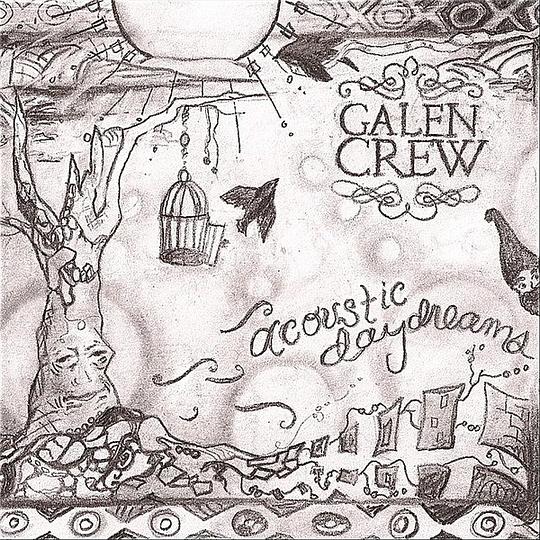 Galen Crew - Acoustic Daydreams