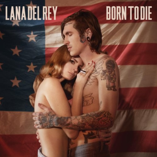 Lana Del Rey - Born to Die