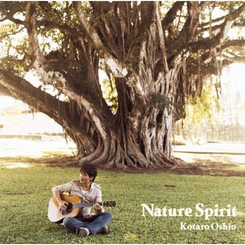 押尾コータロー - Nature Spirit