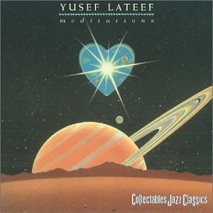 Yusef Lateef - Meditations