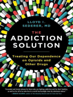 The Addiction Solution: Treating Our Dependence on Opioids and Other Drugs