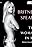 Britney Spears: The Woman in Me - Meine geschichte