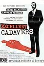 Excellent Cadavers (1999)