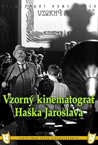 Primary photo for Jaroslav Hasek's Exemplary Cinematograph