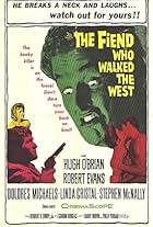 The Fiend Who Walked the West