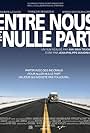 Entre nous et nulle part (2009)