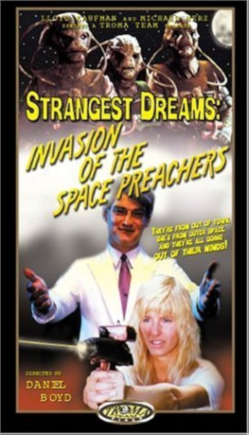 Strangest Dreams: Invasion of the Space Preachers (1990)