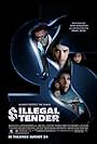 Illegal Tender (2007)