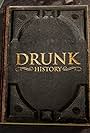 Drunk History (2013)