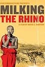 Milking the Rhino (2009)