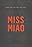 Miss Miao