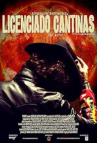 Primary photo for Licenciado Cantinas the movie