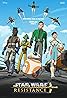 Star Wars: Resistance (TV Series 2018–2020) Poster