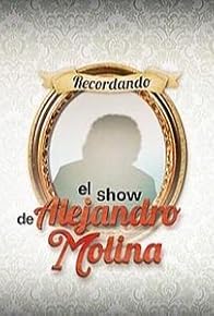 Primary photo for Recordando el show de Alejandro Molina