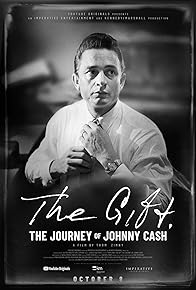 Primary photo for The Gift: The Journey of Johnny Cash