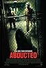 Abducted (2013) Poster