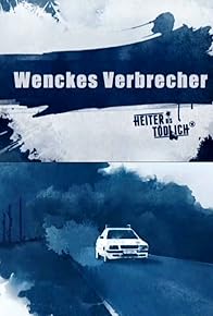 Primary photo for Wenckes Verbrecher