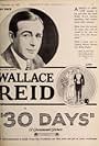 Wallace Reid in Thirty Days (1922)