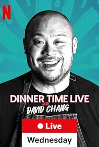 Primary photo for Dinner Time Live with David Chang