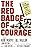 The Red Badge of Courage